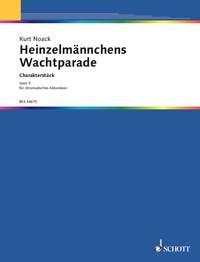 Noack: Heinzelmannchens Wachtparade