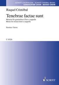 Tenebrae factae sunt