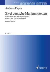 Andreas Pieper: Zwei deutsche Marienmotetten