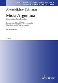 Alwin Michael Schronen: Missa Argentina