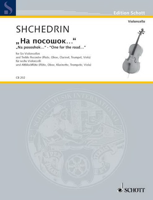Shchedrin: Na pososhok - One for the Road