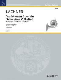 Lachner: Variations of a Swiss Folksong