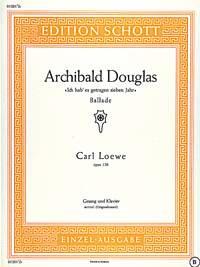 Loewe: Archibald Douglas op. 128