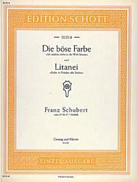 Franz Schubert:  Die böse fuerbe / Litanei D 795 / D 343