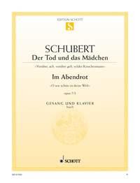 Franz Schubert:  Der Tod und das Mädchen / Im Abendrot D 531 / D 799