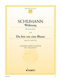 Robert Schumann: Widmung & Du Bist Wie Eine Blume