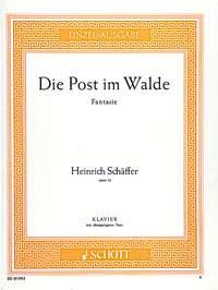Schaffuer: Post Im Walde Opus 12