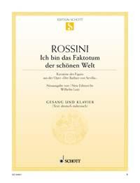 Gioacchino Rossini: Ich Bin Das Faktotum Der Schonen