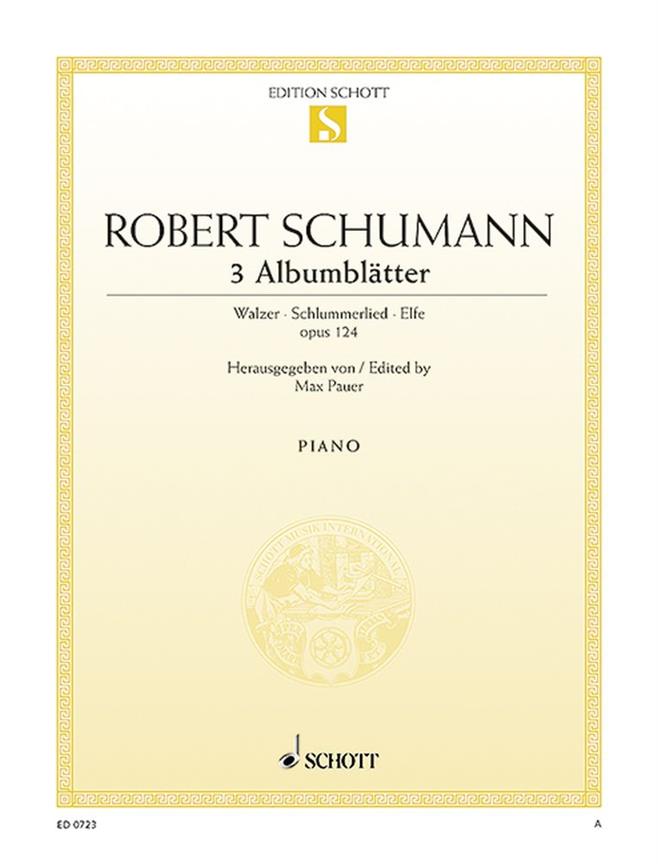 Robert Schumann: Albumblatter Opus 124