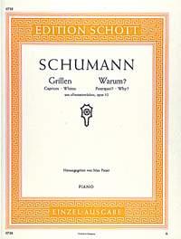 Robert Schumann: Grillen & Warum Opus 12