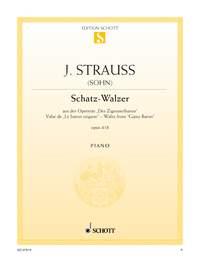 Strauss: Schatz Walzer Opus 418