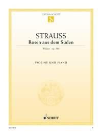 Johann Strauss Jr.: Rosen aus dem Süden op. 388