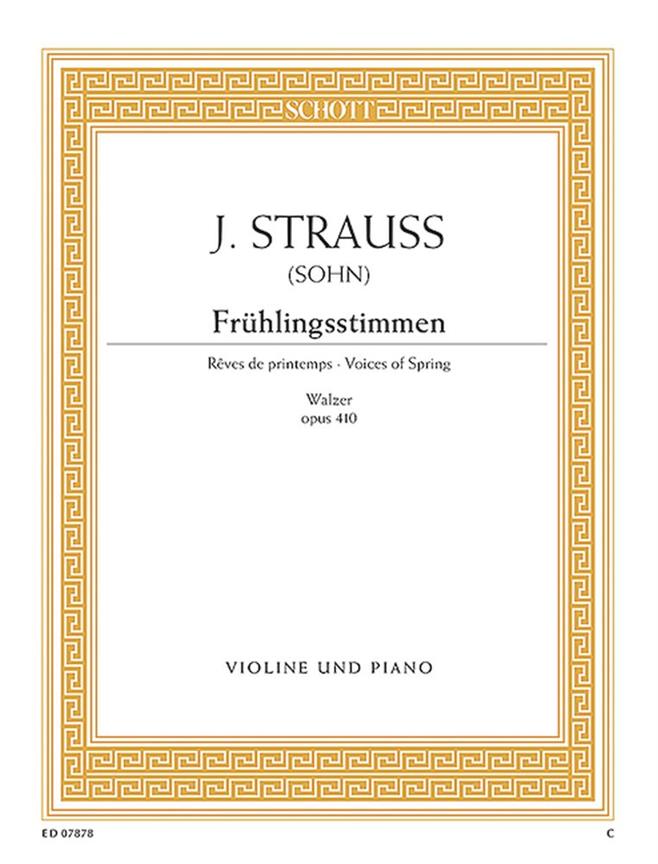 Johann Strauss Jr.: Frühlingsstimmen-Walzer op. 410