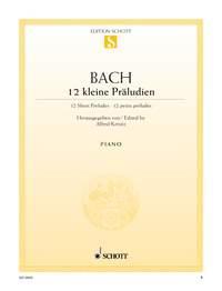 Johann Sebastian Bach: Twelve Short Preludes