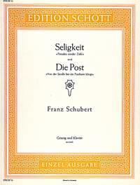 Franz Schubert:  Seligkeit / Die Post D 433 / D 911