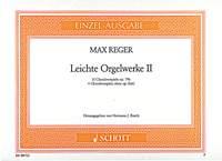 Max Reger:  Leichte Orgelwerke op. 79b Band 2