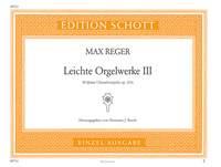 Max Reger:  Leichte Orgelwerke op. 135a Band 3