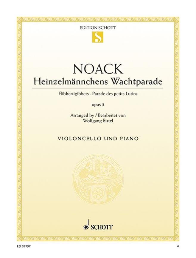 Kurt Noack: Heinzelmännchens Wachtparade op. 5