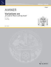 Amner: Variations on O Lord in Thee is all my trust