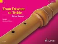 Bonsor: From Descant To Treble Rec. 1