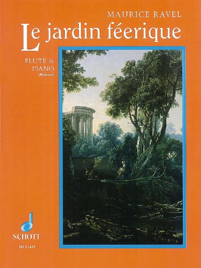 Ravel: Le jardin féerique …