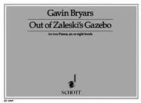 Bryars: Out of Zaleski's Gazebo