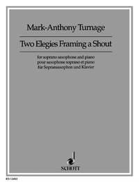 Turnage: Two Elegies Framing a Shout