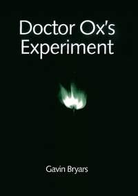Bryars: Doctor Ox's Experiment