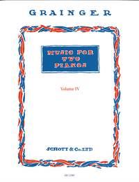Grainger: Music for two Pianos Vol. 4