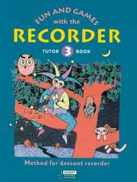 Engel: Fun and Games with the Recorder Tutor Book 3