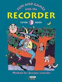 Engel: Fun and Games with the Recorder Tune Book 3