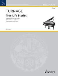 Turnage: True Life Stories