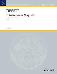 Tippett: In Memoriam Magistri