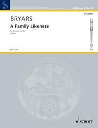 Bryars: A Family Likeness