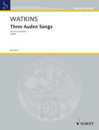 Watkins: Three Auden Songs