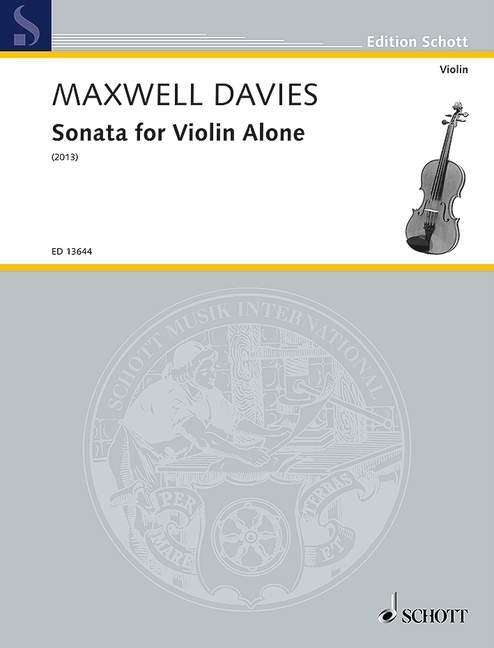Sir Peter Maxwell Davies: Sonata for Violin Alone