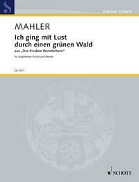 Gustav Mahler: Ich ging mit Lust