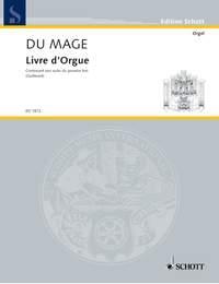 du Mage: Livre d'Orgue