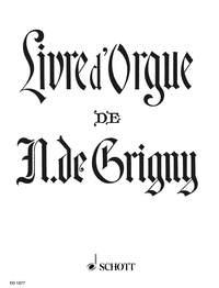 Grigny: Livre d'Orgue
