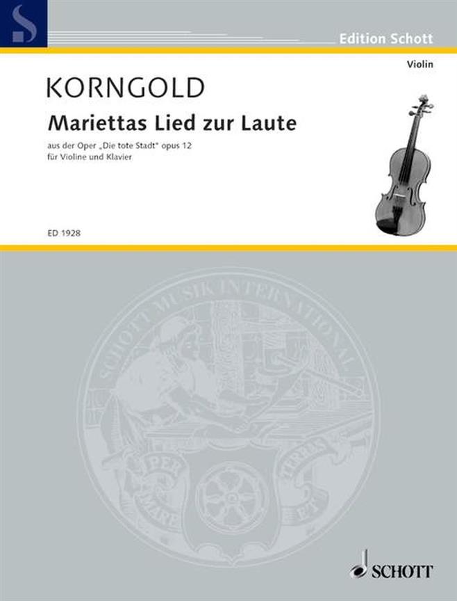 Korngold: Mariettas Lied zur Laute op. 12