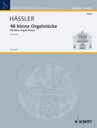 Haessler: 48 short Organ Pieces