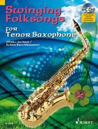 Swinging Folksongs fuer Tenor Saxophone