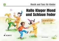 Hallo kluger Mond und schlaue Feder Band 3