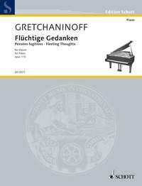 Alexander T. Gretchaninov: Fluchtige Gedanken Opus 115