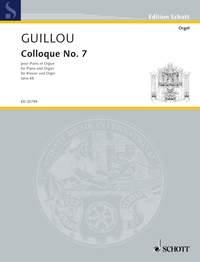 Guillou: Colloque No. 7 op. 66