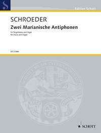 Hermann Schroeder: Two Marian Antiphones