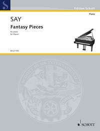 Fazil Say: Fantasy Pieces op. 2