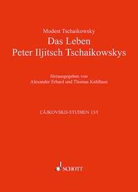 Das Leben Peter Iljitsch Tschaikowskys