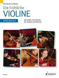 Bruce-Weber: Die Frohliche Violine 2 Spielbuch