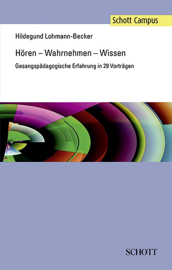 Horen ? Wahrnehmen ? Wissen